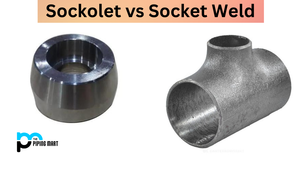 Sockolet vs Socket Weld