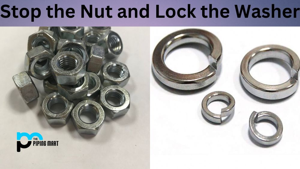 Stop Nut vs Lock the Washer