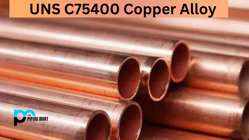 UNS C75400 Copper Alloy