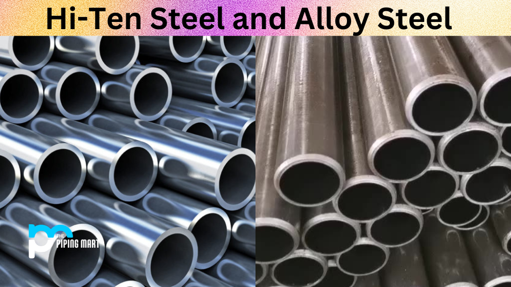 Hi-Ten Steel vs Alloy Steel
