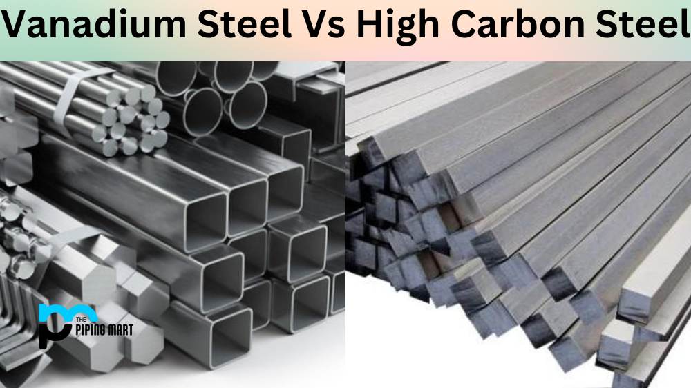 Vanadium Steel Vs High Carbon Steel