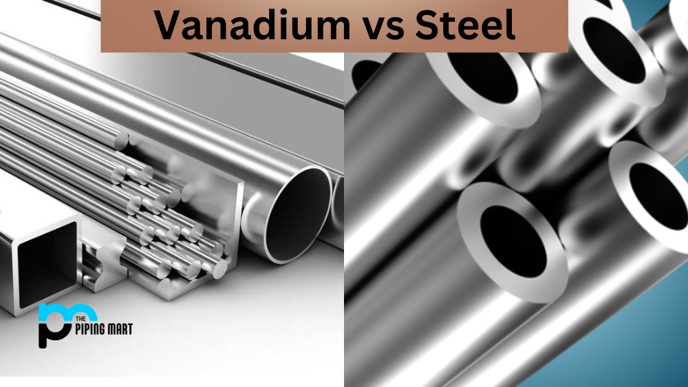 Vanadium vs Steel