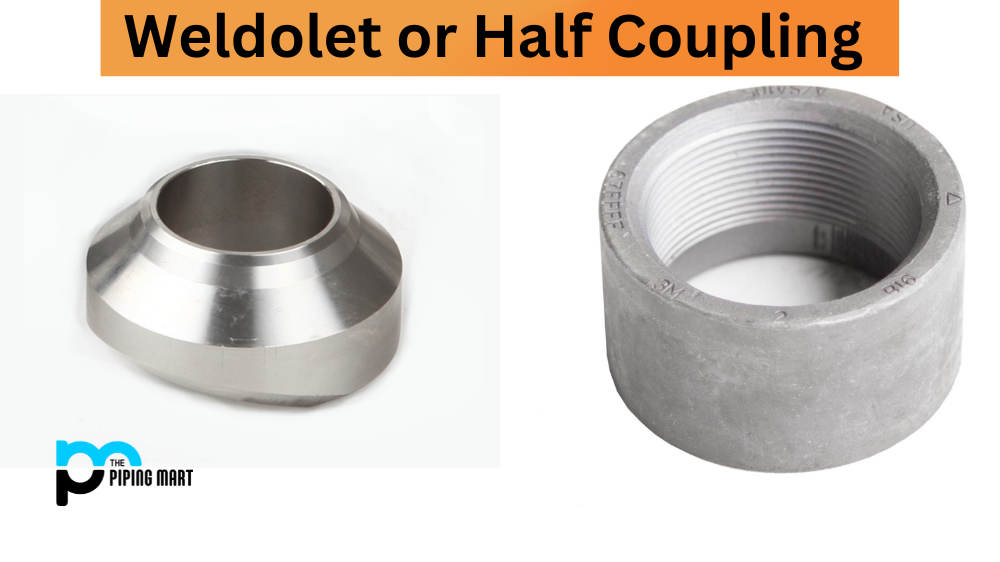 Weldolet vs Half Coupling