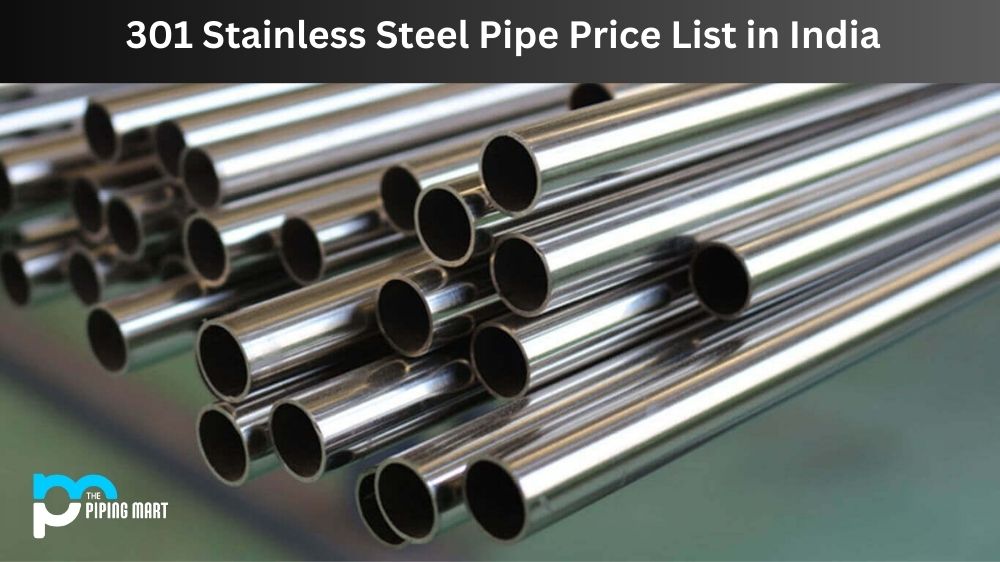 301 Stainless Steel Pipe Price List in India