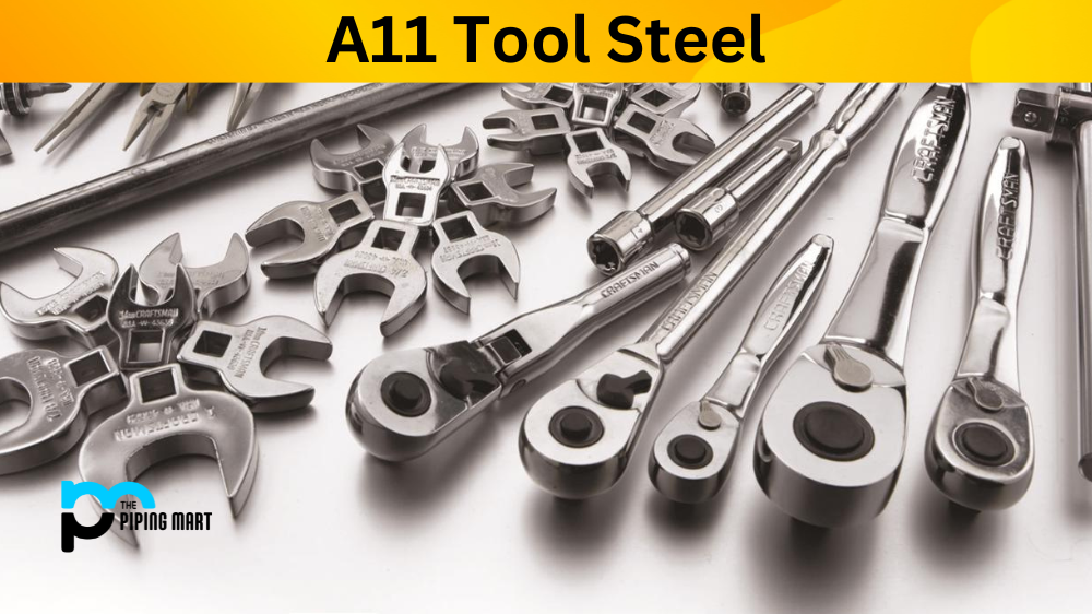 A11 Tool Steel
