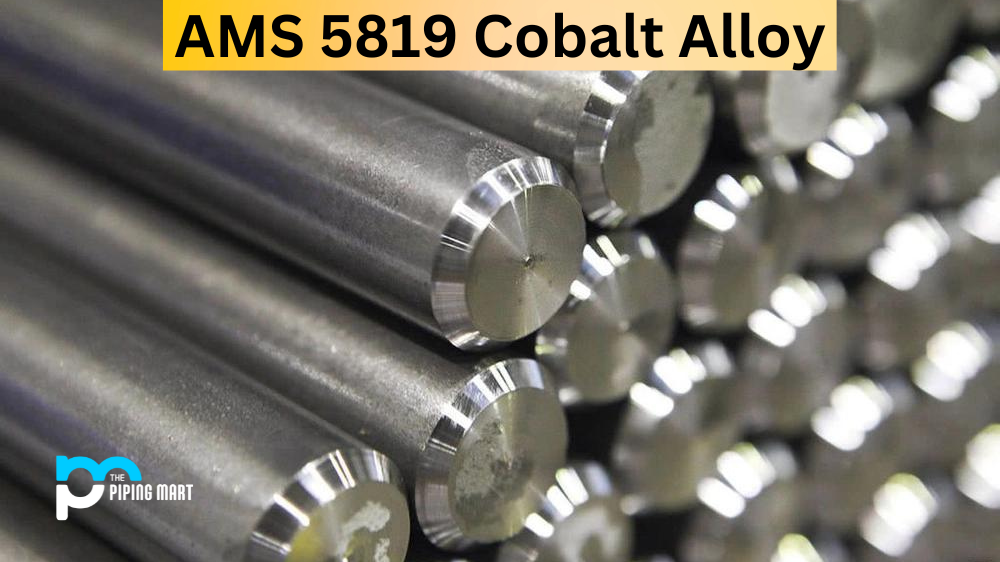 AMS 5819 Cobalt Alloy