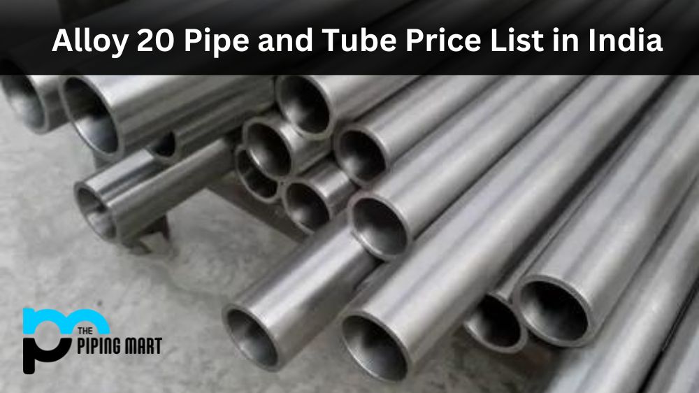 Alloy 20 Pipe and Tube