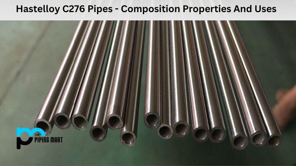 Hastelloy C276 Pipes - Composition Properties And Uses