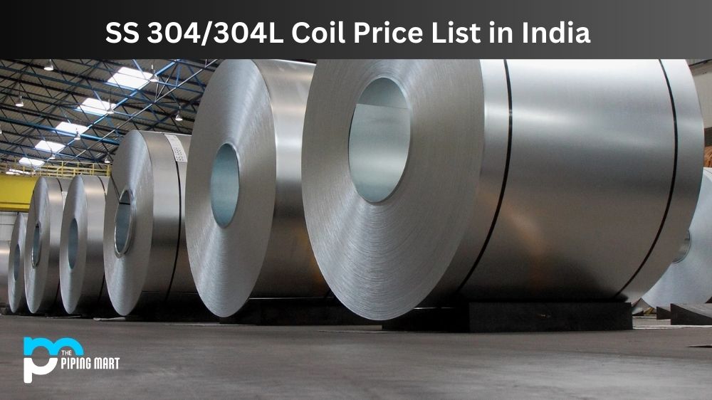 SS 304/304L Coil Price List in India