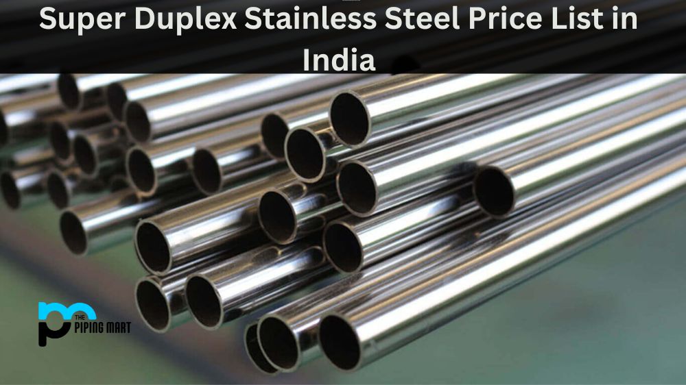 Super Duplex Stainless Steel