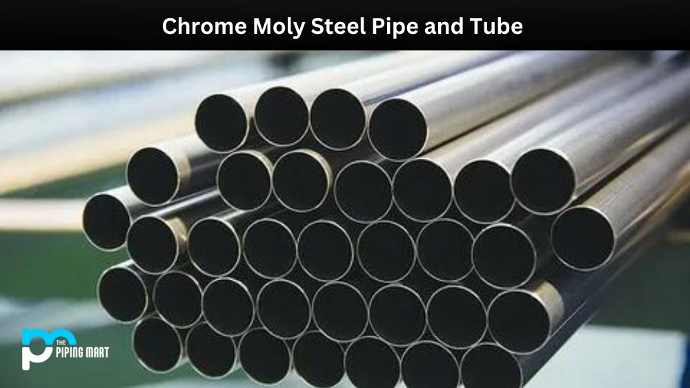 Chrome Moly Steel Pipe and Tube