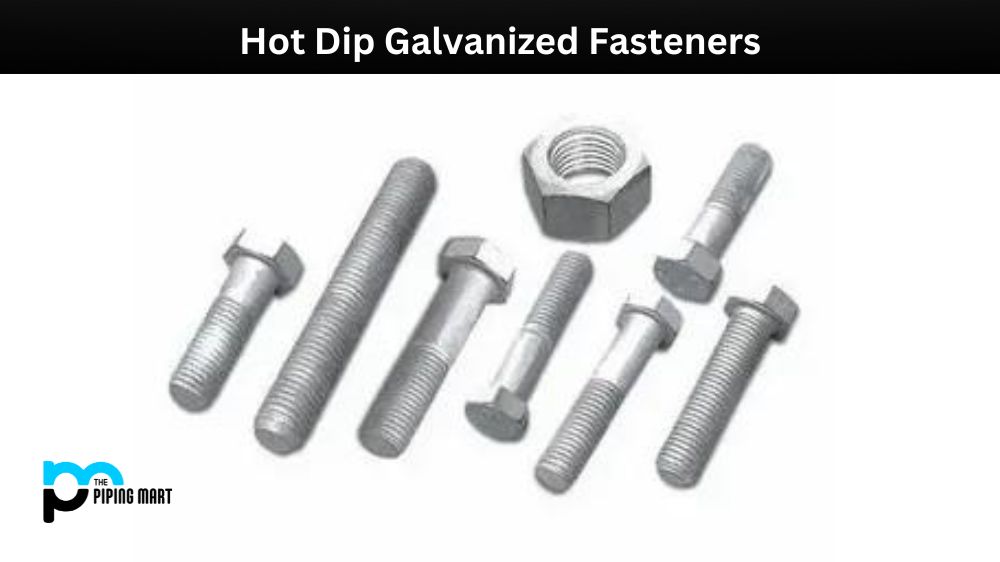 Hot Dip Galvanized Fasteners