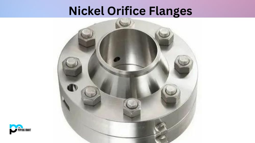 Nickel Orifice Flanges