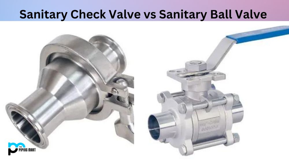 Sanitary Check Valve vs Sanitary Ball Valve