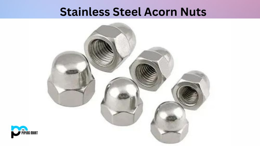 Stainless Steel Acorn Nuts
