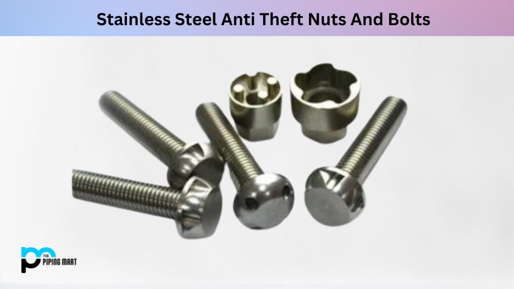 Stainless Steel Anti Theft Nuts And Bolts