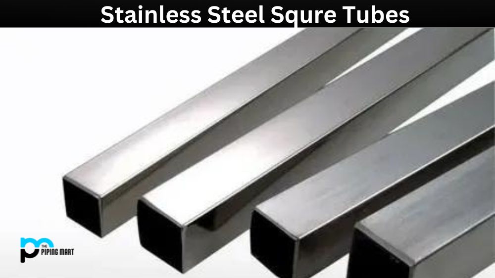 Stainless Steel Squre Tubes