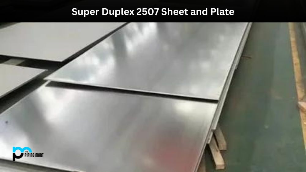 Super Duplex 2507 Sheet and Plate