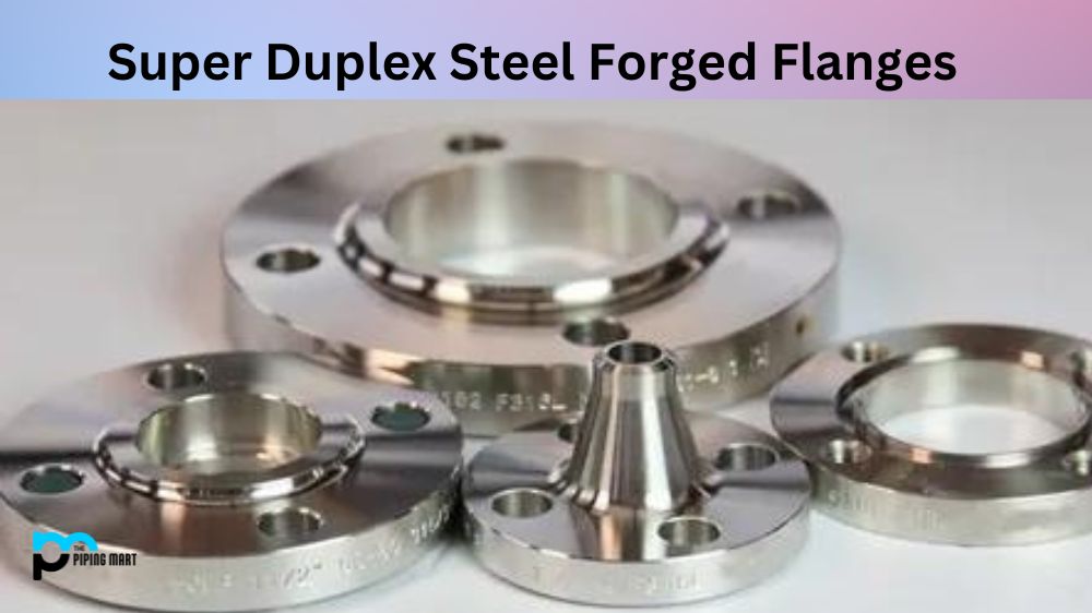 Super Duplex Steel Forged Flanges