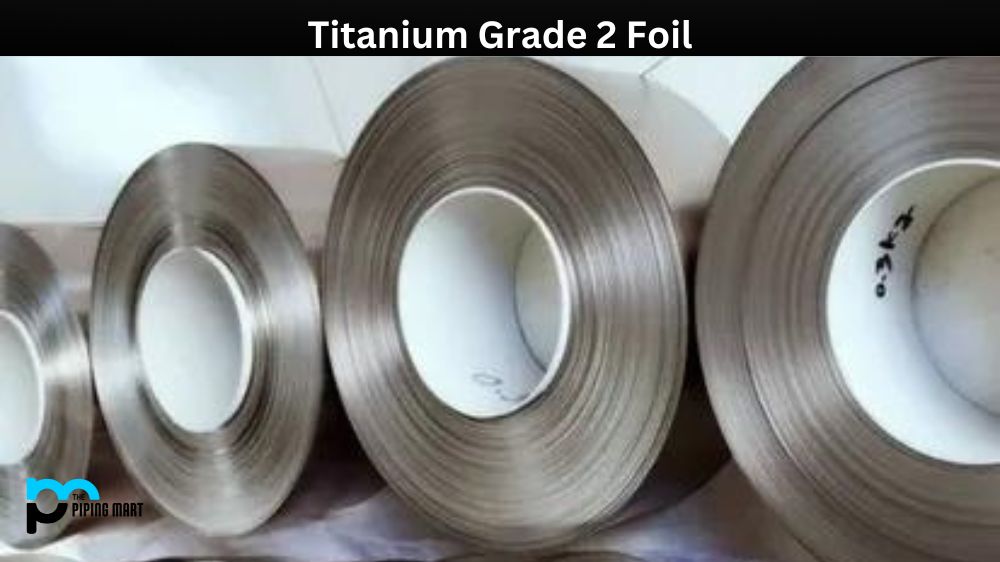 Titanium Grade 2 Foil