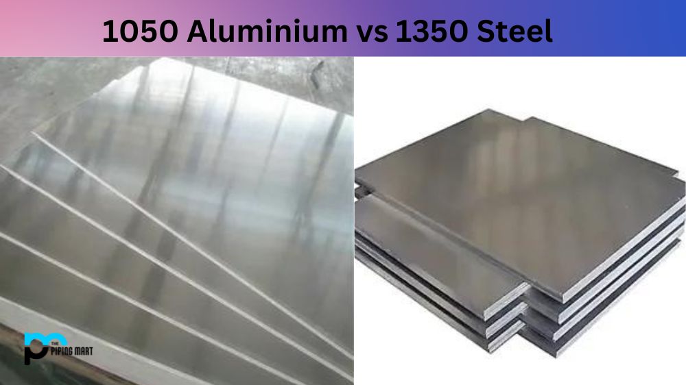 1050 Aluminium vs 1350 Steel