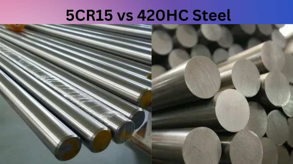 5CR15 vs 420HC Steel