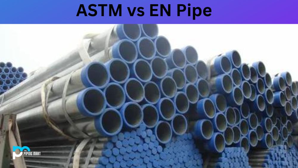 ASTM vs EN Pipe