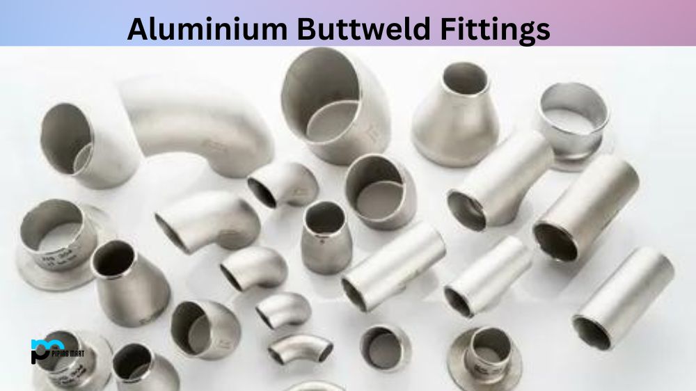 Aluminium Buttweld Fittings