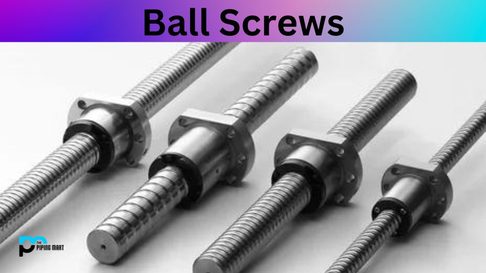 Ball Screws