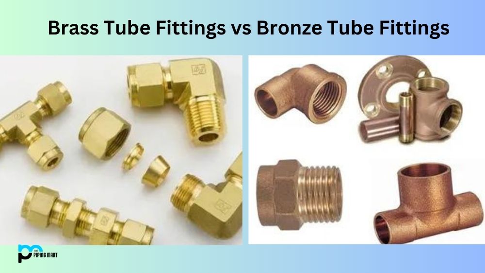 Brass Tube Fittings vs Bronze Tube Fittings