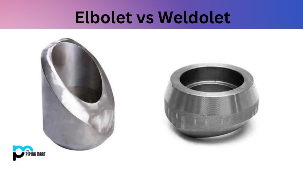 Elbolet vs Weldolet
