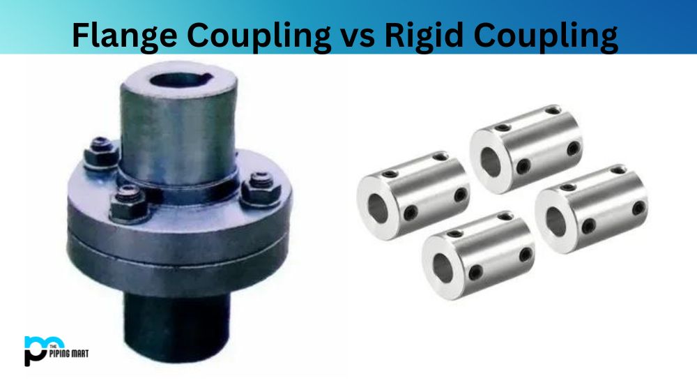 Flange Coupling vs Rigid Coupling