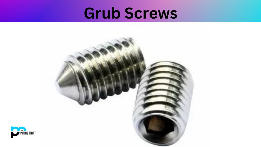 Grub Screws