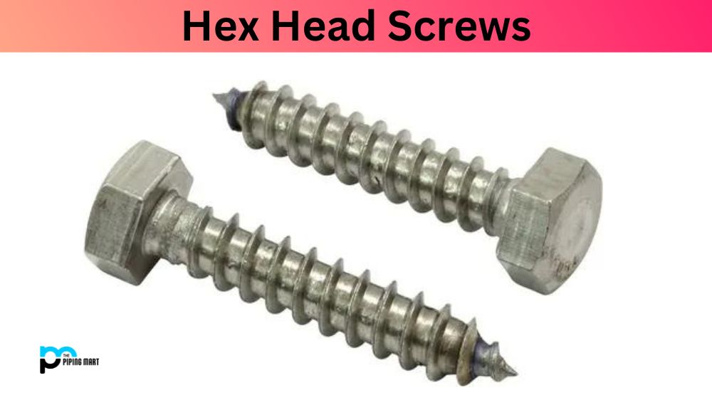 Hex Head Screws