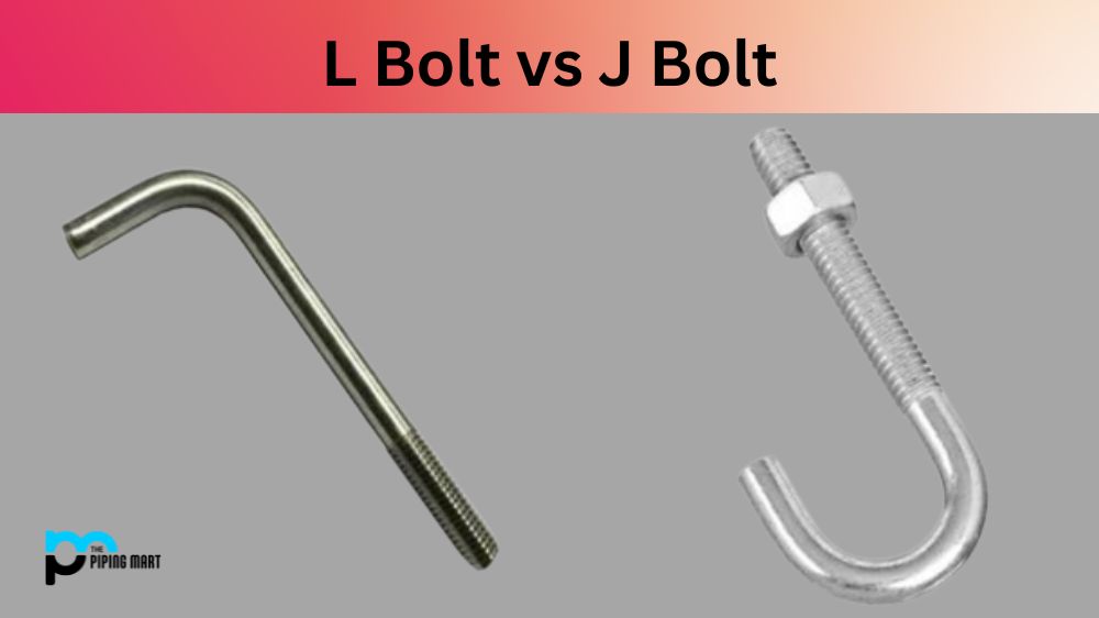 L Bolt vs J Bolt
