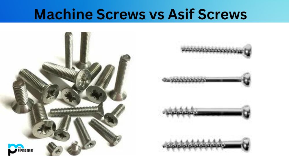 Machine Screws vs Asif Screws