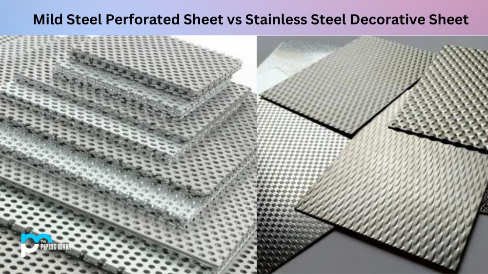 Mild Steel Perforated Sheet vs Stainless Steel Decorative Sheet