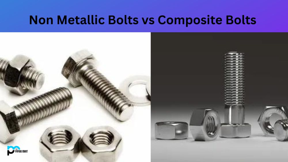 Non Metallic Bolts vs Composite Bolts