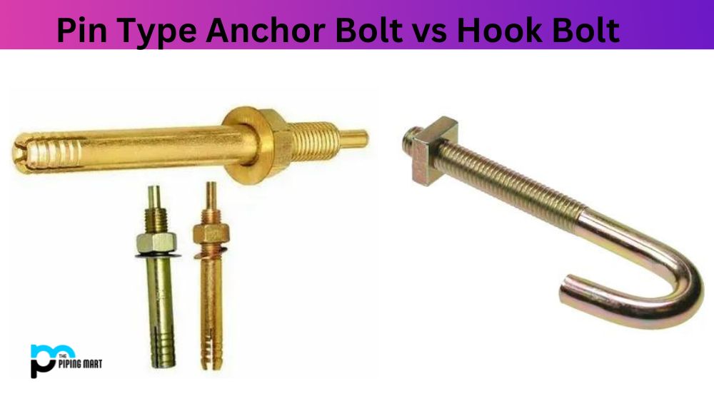 Pin Type Anchor Bolt vs Hook Bolt
