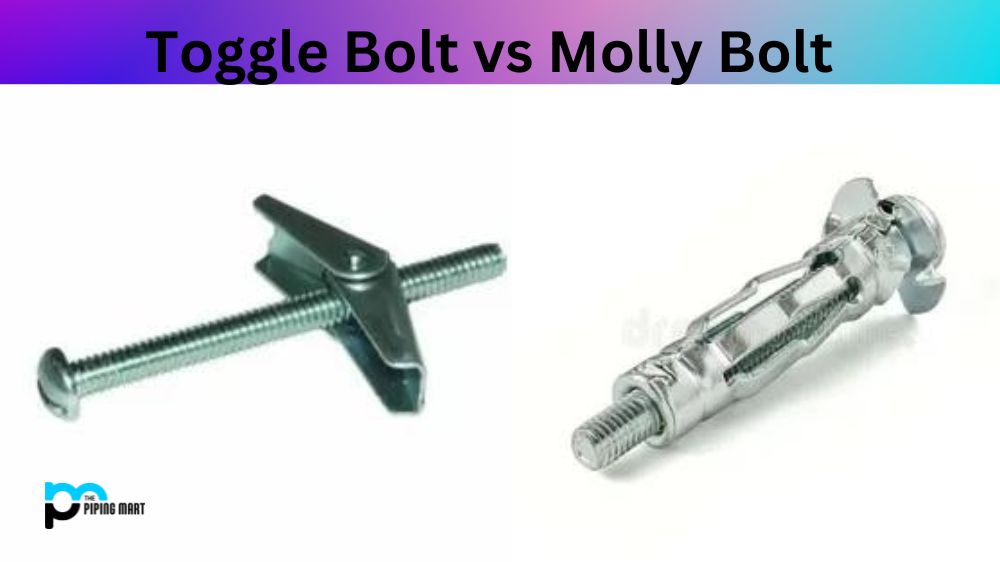 Toggle Bolt vs Molly Bolt