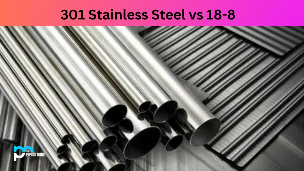 301 Stainless Steel vs 18-8