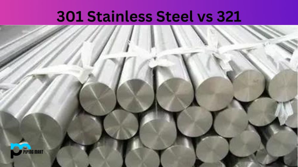 301 Stainless Steel vs 321