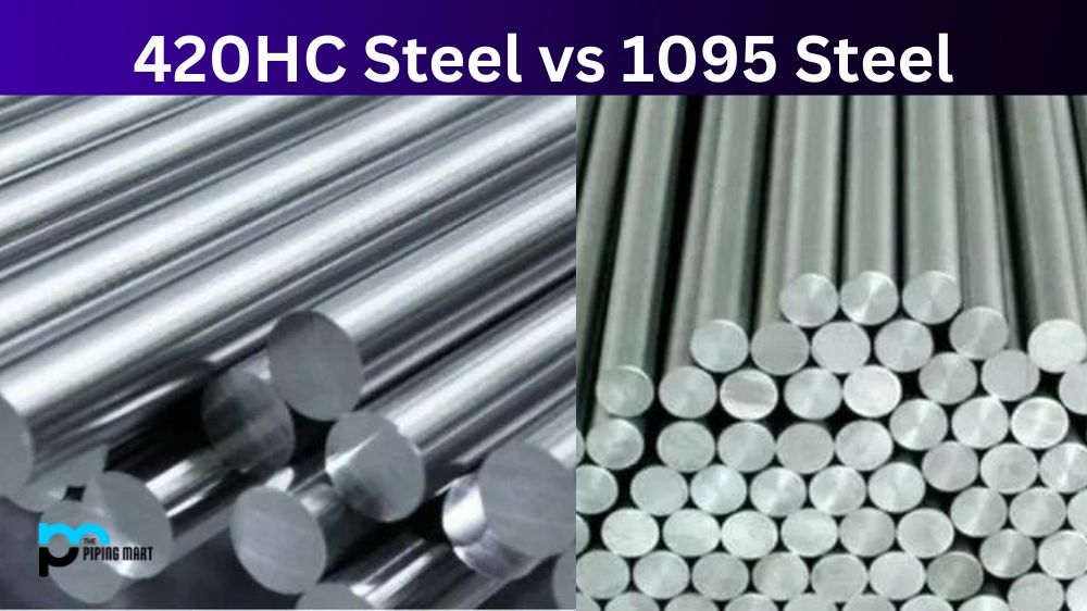 420HC Steel vs 1095 Steel