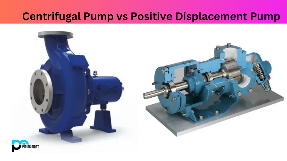 Centrifugal Pump vs Positive Displacement Pump
