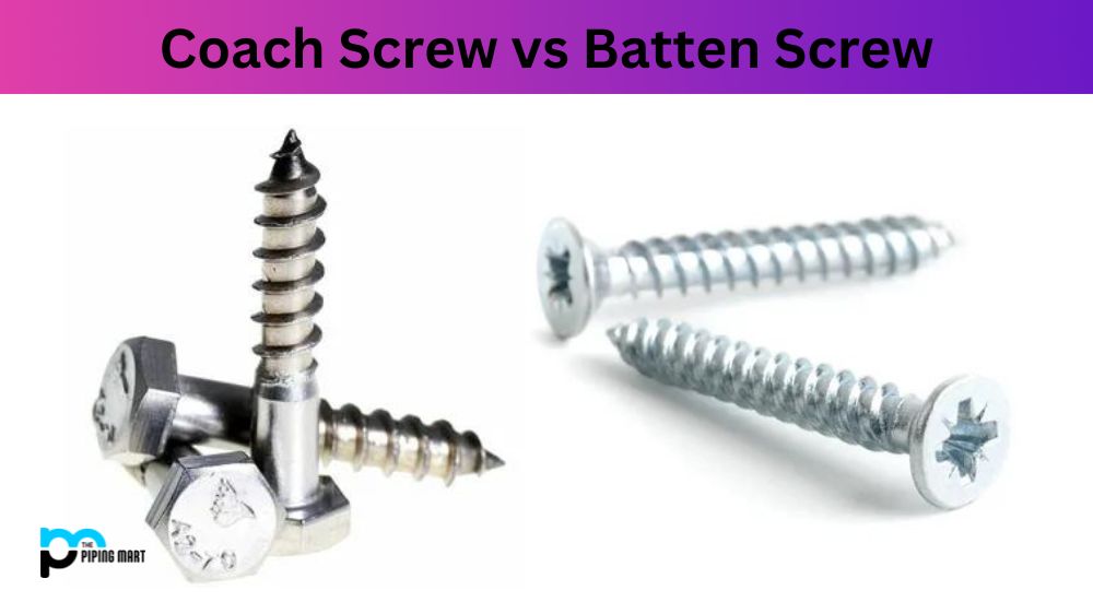 Coach Screw vs Batten Screw