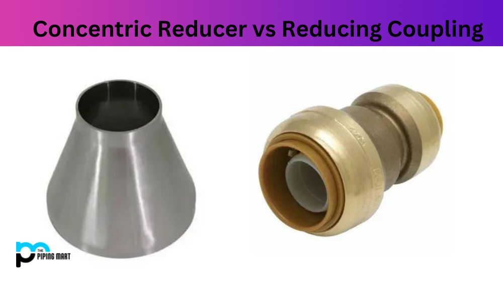 Concentric Reducer vs Reducing Coupling