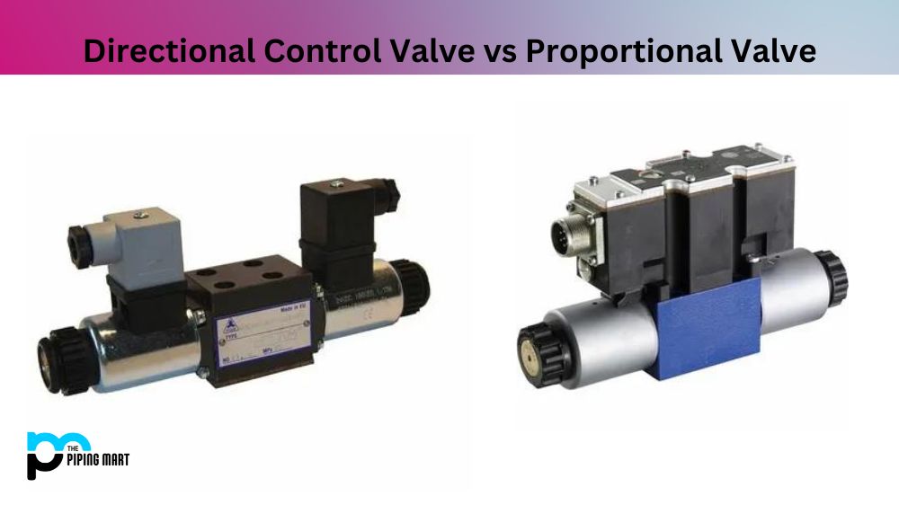 Directional Control Valve vs Proportional Valve