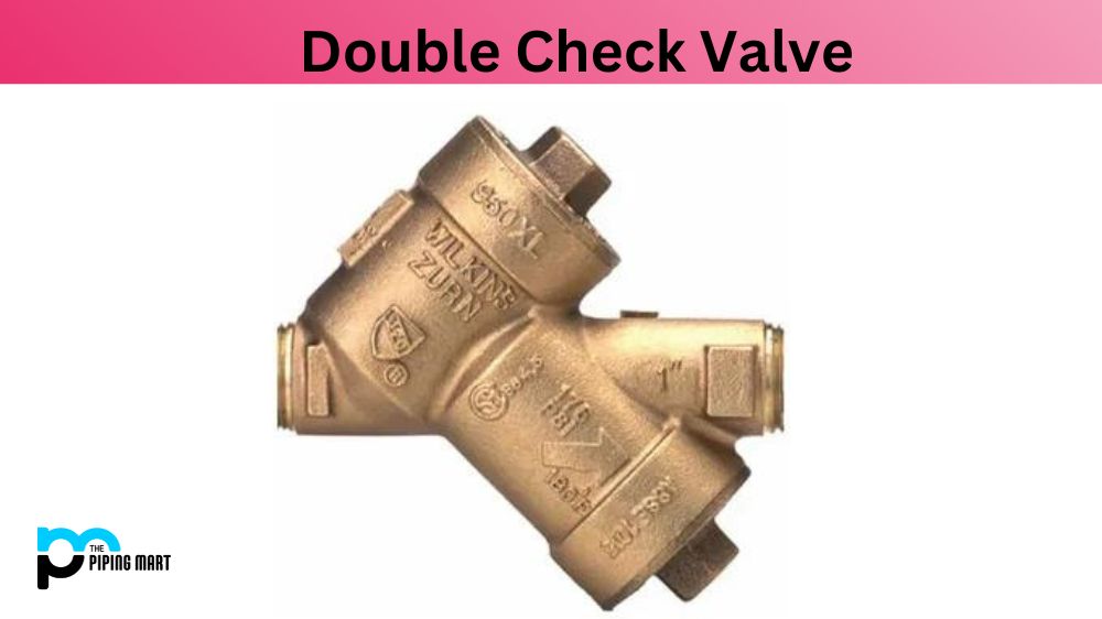 Double Check Valve