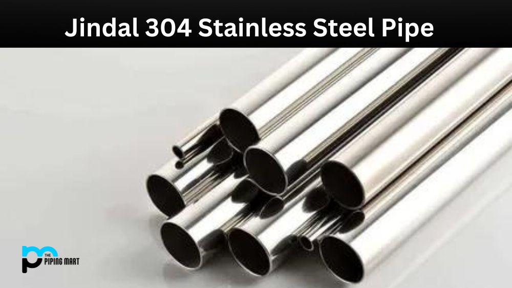 Jindal 304 Stainless Steel Pipe