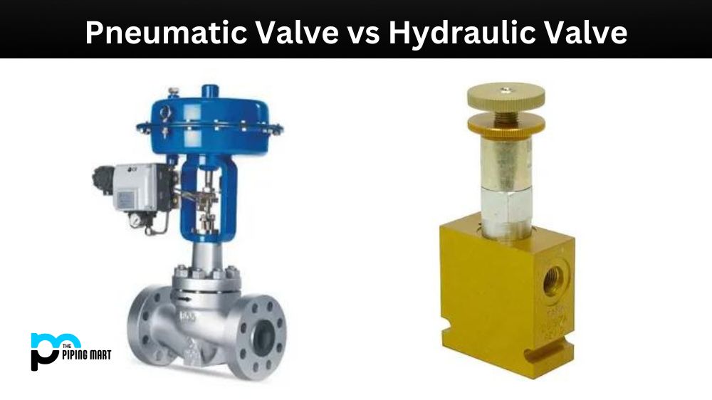 Pneumatic Valve vs Hydraulic Valve